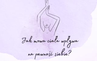 wpływ mowy ciała na pewność siebie